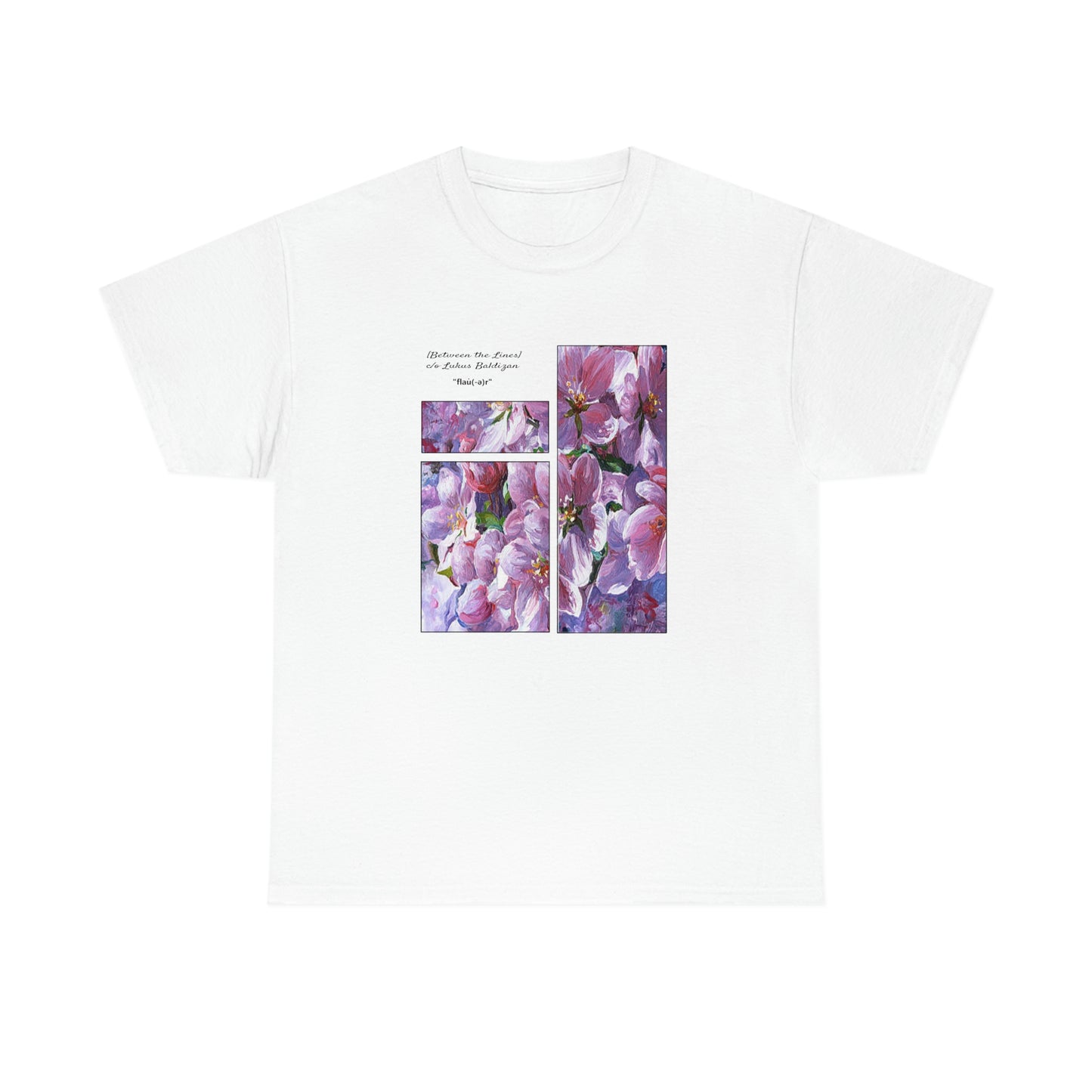 "[Flowers]" Between the Lines T-Shirt